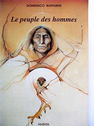 Beispielbild fr LE PEUPLE DES HOMMES. Les Amrindiens zum Verkauf von medimops