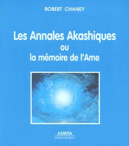 9782911022296: Les annales akashiques ou La mmoire de l'me