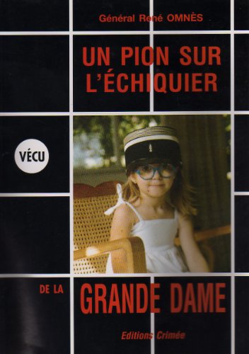 Beispielbild fr Un pion sur l'chiquier de la Grande Dame (Vcu) zum Verkauf von medimops