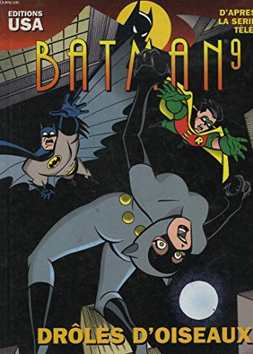 Beispielbild fr Batman : L'intgrale. Vol. 9. Drles D'oiseaux ! zum Verkauf von RECYCLIVRE