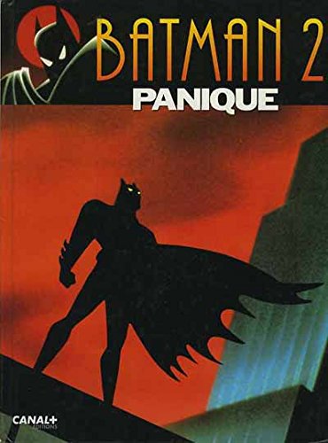 Beispielbild fr Batman, tome 2 : Panique zum Verkauf von Ammareal