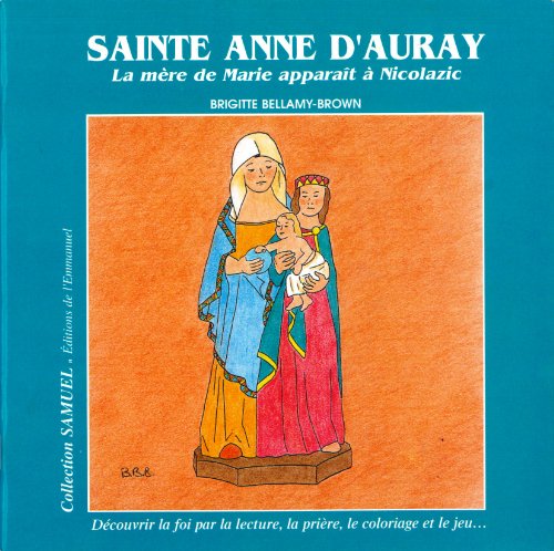 Stock image for Sainte Anne d Auray - Brigitte Bellamy-Brown for sale by Book Hmisphres