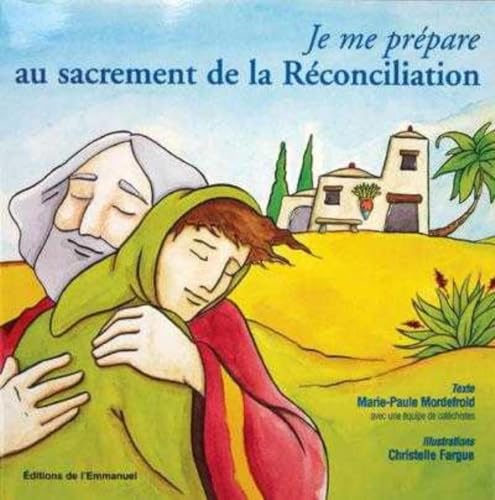 9782911036941: Je me prpare au sacrement de la rconciliation