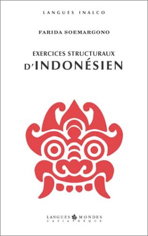 9782911053665: Exercices structuraux d'indonesien +3 cd