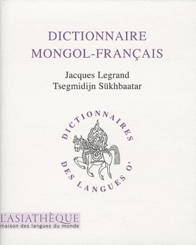 9782911053962: Dictionnaire mongol-franais