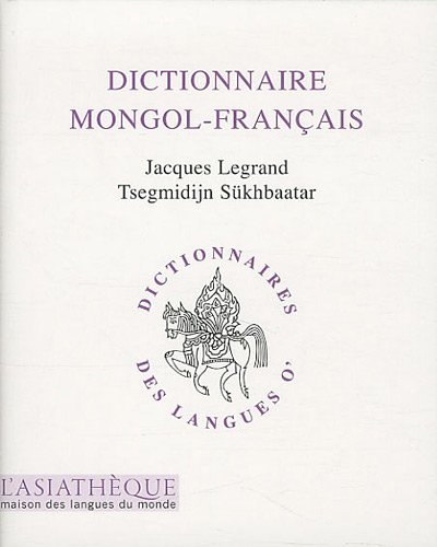 9782911053962: Dictionnaire Mongol-franais