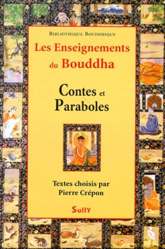 Beispielbild fr Enseignements du bouddha contes et paraboles zum Verkauf von medimops