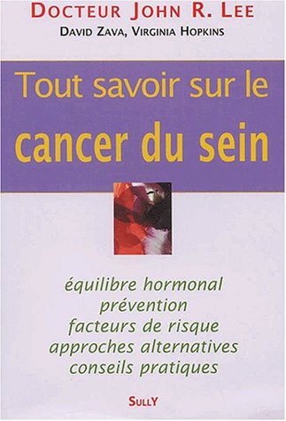 9782911074417: Tout savoir sur le cancer du sein