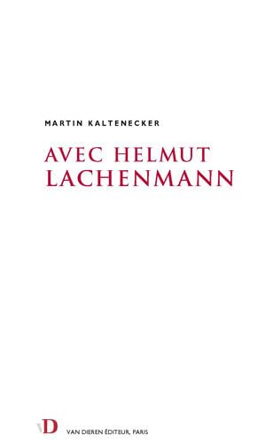 Beispielbild fr Avec Helmut Lachenmann zum Verkauf von Gallix