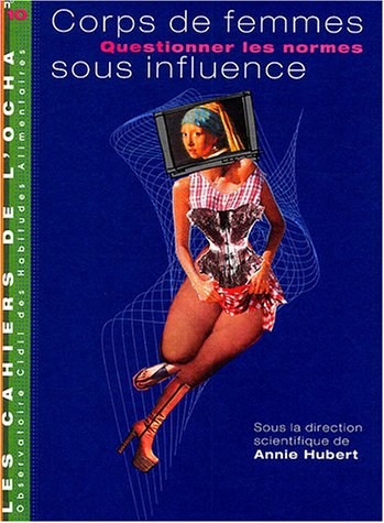 Stock image for Corps de femmes sous influence : Questionner les normes for sale by Librairie Th  la page