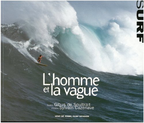 Beispielbild fr L'homme et la vague : surf zum Verkauf von medimops