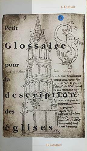 Stock image for Petit glossaire pour la description des  glises for sale by ThriftBooks-Dallas