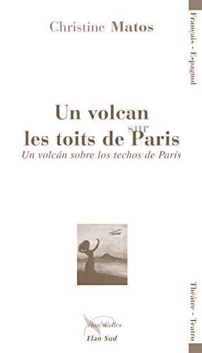 Stock image for Un volcan sur les toits de Paris [Broch] Matos, Christine for sale by BIBLIO-NET