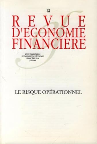 9782911144936: Revue d'Economie Financire N84 juin 2006: Le Risque Oprationnel