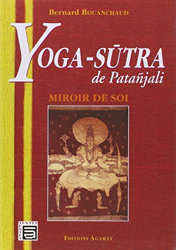 9782911166303: Yoga-Sutra de Patanjali - Miroir de soi