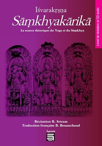 Beispielbild fr svarakrsna Smkhyakrik - La source thorique du Yoga et du Smkhya - Livre + CD zum Verkauf von Gallix