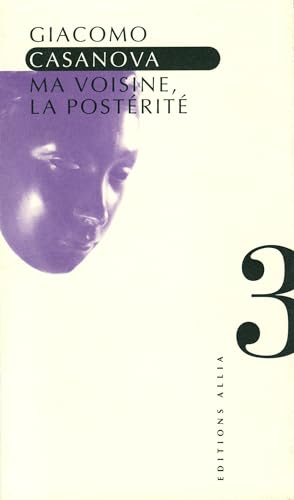 MA VOISINE LA POSTERITE (9782911188695) by CASANOVA