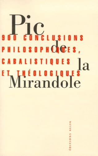 9782911188961: 900 conclusions philosophiques, cabalistiques et thologiques: Editions franais-latin