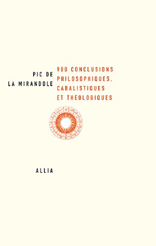 Stock image for 900 conclusions philosophiques, cabalistiques et thologiques for sale by medimops
