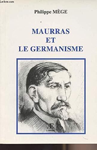 Imagen de archivo de Maurras Et Le Germanisme a la venta por Daedalus Books