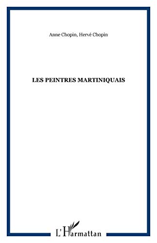 Stock image for LES PEINTRES MARTINIQUAIS for sale by LiLi - La Libert des Livres