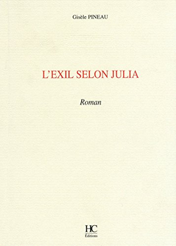 Stock image for L'exil selon Julia (French Edition) [FRENCH LANGUAGE - Soft Cover ] for sale by booksXpress