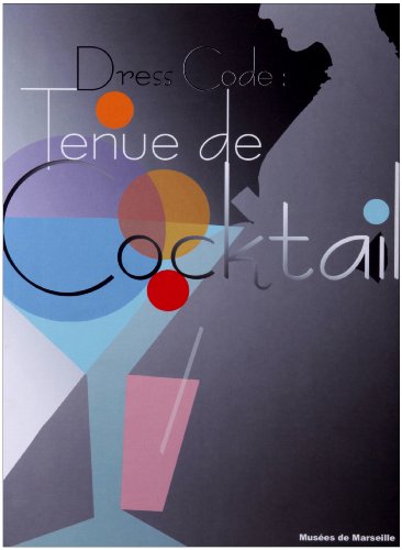 Stock image for Dress Code : Tenue De Cocktail for sale by RECYCLIVRE