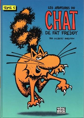 Beispielbild fr Les aventures du chat de Fat Freddy Tome 1 zum Verkauf von Gallix