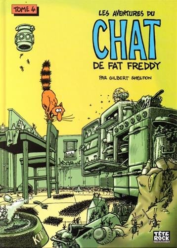 9782911215131: Les aventures du chat de Fat Freddy Tome 4