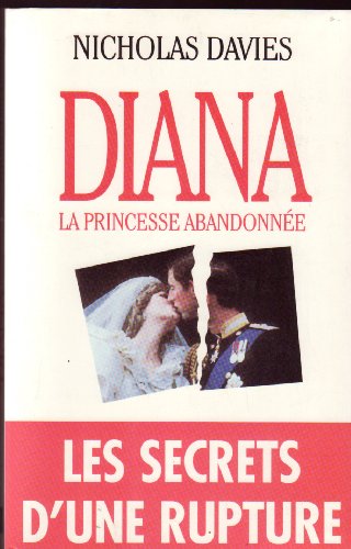 Imagen de archivo de Diana la princesse abandonne 1961-1997 a la venta por Librairie Th  la page
