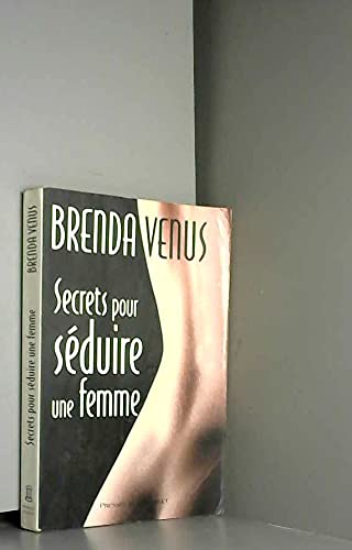 Imagen de archivo de Secrets pour sduire une femme a la venta por A TOUT LIVRE