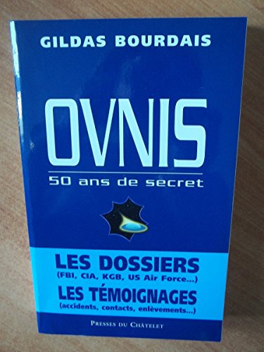 Stock image for Ovnis, 50 Ans De Secret for sale by RECYCLIVRE