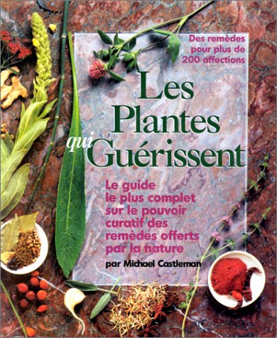 9782911217265: Les Plantes Qui Guerissent