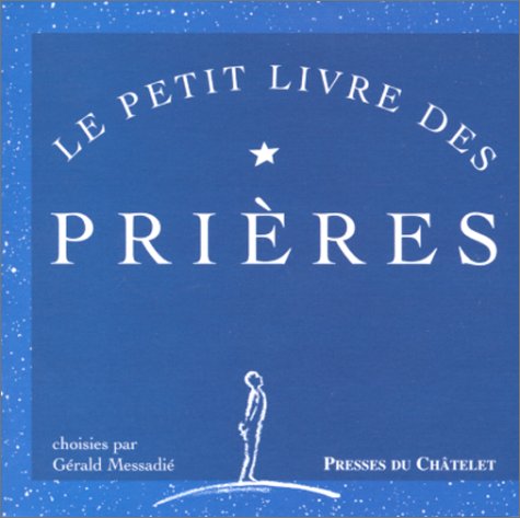 9782911217937: Le Petit Livre Des Prieres