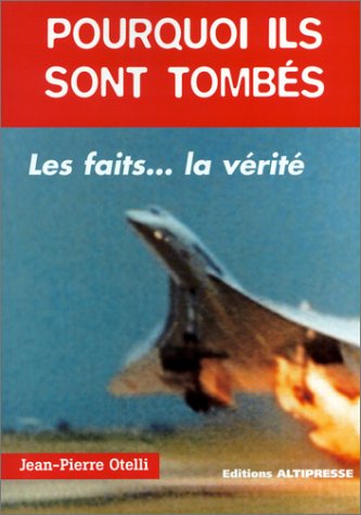 Stock image for Pourquoi ils sont tombs : Les Faits. la vrit for sale by Ammareal