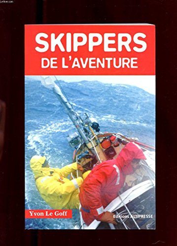 Beispielbild fr Skippers de l'aventure zum Verkauf von Ammareal