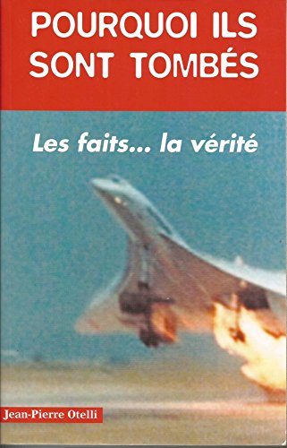 Beispielbild fr Pourquoi ils sont tombs ? : Histoires authentiques de catastrophes ariennes . zum Verkauf von medimops