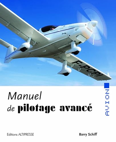 Beispielbild fr Manuel De Pilotage Avanc zum Verkauf von RECYCLIVRE