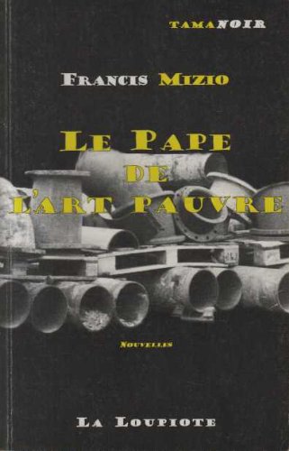 9782911222252: Le pape de l'art pauvre (Tamanoir)