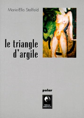 Stock image for Le triangle d'argile for sale by Ammareal