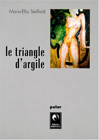 9782911232077: Le triangle d'argile