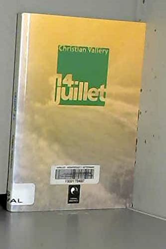 Beispielbild fr Quatorze juillet / 14 juillet Christian, Vallery zum Verkauf von LIVREAUTRESORSAS