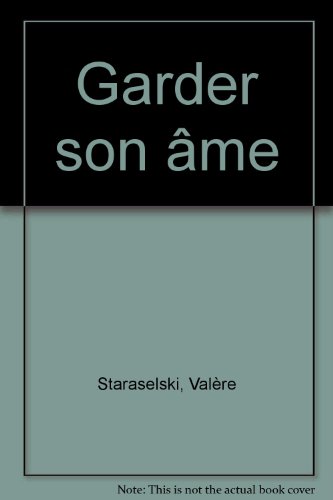 Stock image for GARDER SON AME for sale by Librairie rpgraphic