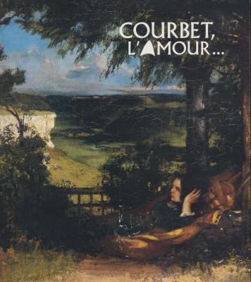 9782911250019: Courbet: L'Amour. Baltasar Lobo: Sculptures. Christian Welter: Un Regard Amoreaux.
