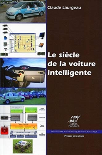Beispielbild fr Le sicle de la voiture intelligente zum Verkauf von Ammareal