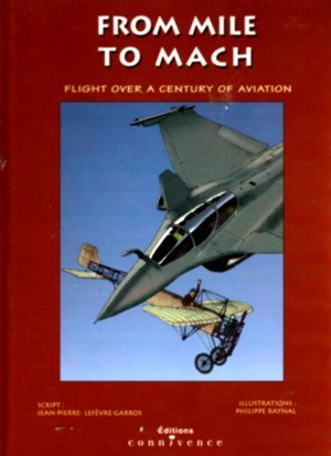 9782911259142: From mile to mach : Flight over a century of aviation