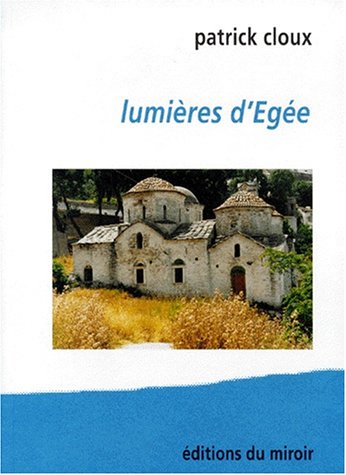 Beispielbild fr Lumires d'Ege zum Verkauf von Ammareal