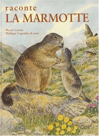 Beispielbild fr Raconte la marmotte zum Verkauf von Ammareal
