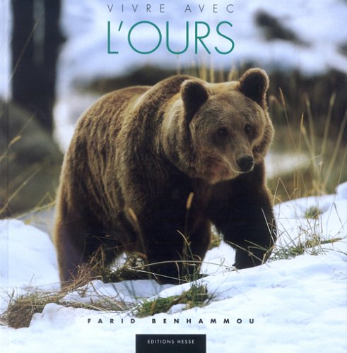 Imagen de archivo de Vivre avec l'ours a la venta por Ammareal