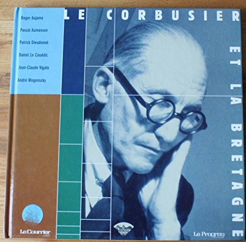 Stock image for Le Corbusier et la Bretagne for sale by MARK POST, BOOKSELLER